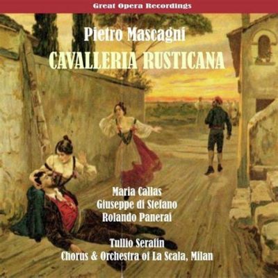 Cavalleria Rusticana; Traagiset rakkauslaulut ja iloiset sisilialaistanssiin kietoutuvat yhteen.”